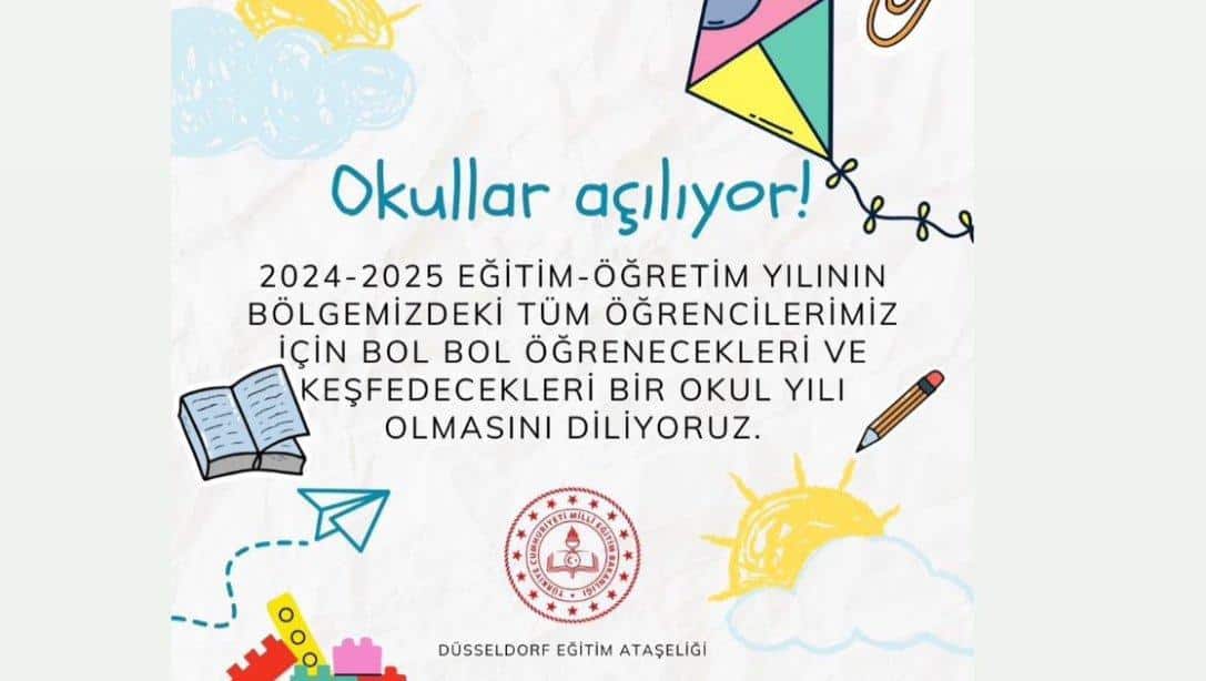 Eğitim Ataşemizden Yeni Eğitim-Öğretim Yılı Mesajları